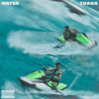 Water by Thana