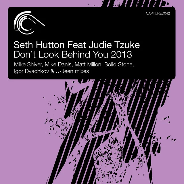 Don't Look Behind You - Mike Shiver, Mike Danis & Matt Millon Remix