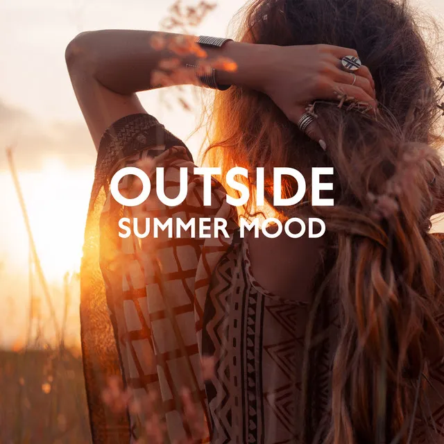 Outside Summer Mood: Smooth Jazz Music for Relaxation In the Sun, Chill Instrumental Songs for Positive Energy