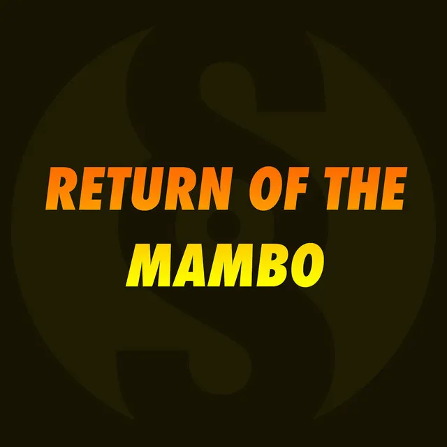 Return of the mambo