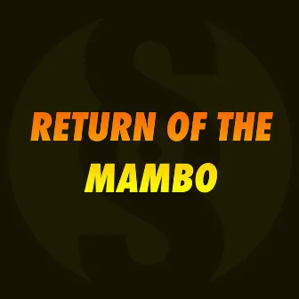 Return of the mambo by S Strong