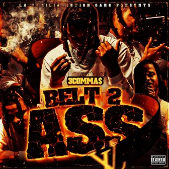 Belt 2 Ass by 3coMMa$