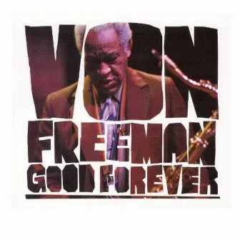 Good Forever by Von Freeman