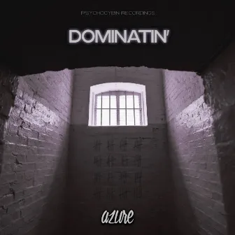 Dominatin' by Azure