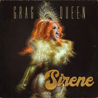 Sirene by Grag Queen