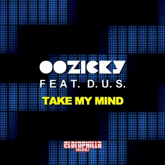 Take My Mind - Single by 00Zicky