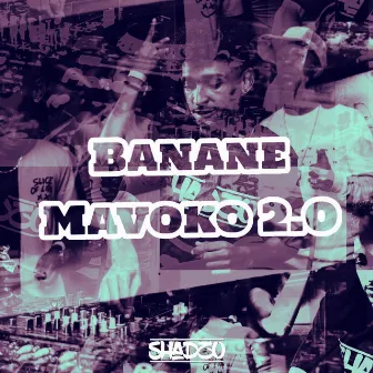 Banane Mavoko 2.0 by Dj Shadzo