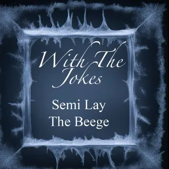 WithTheJokes by Semi Lay