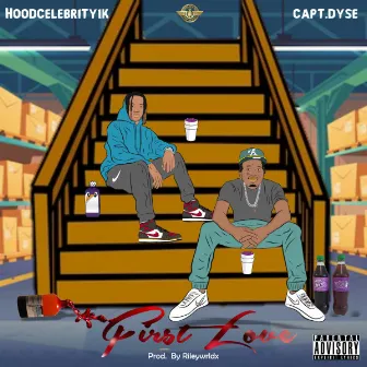 First Love by HoodCelebrity1k