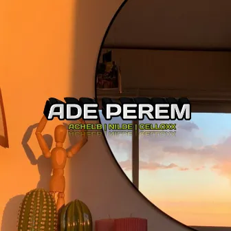 Ade Perem by Achel'B