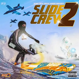 Slidecrew 2 by Dreek2cool