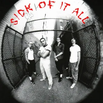 Sick Of It All by Sick Of It All