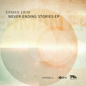 Never Ending Stories by Erman Erim