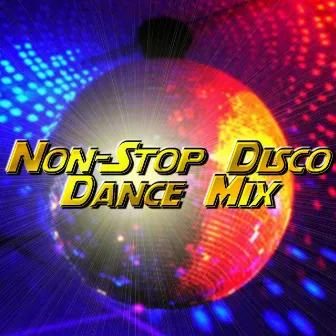 Non-Stop Disco Dance Mix by Glitter-ball