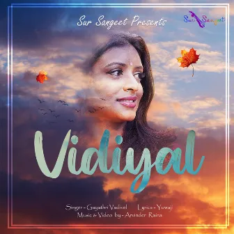 Vidiyal by Gayathri Vadivel