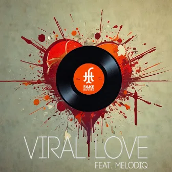 Viral Love by Melodiq