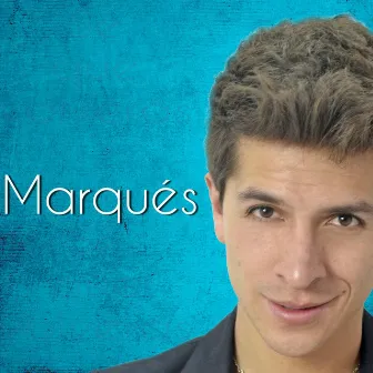 Marqués by Marques