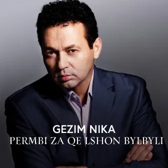 Permbi za qe lshon bylbyli by Gezim Nika