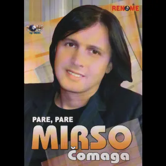 Pare, Pare by Mirso Comaga