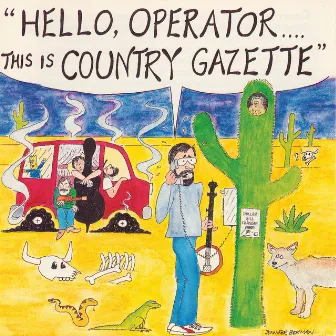 Hello Operator. . . . This is Country Gazette by Country Gazette