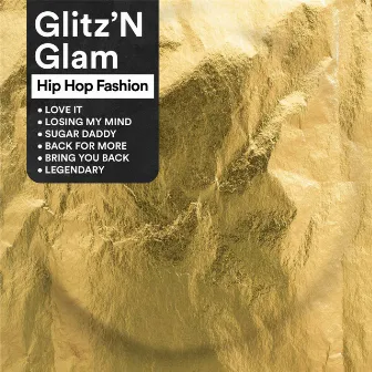 Glitz 'n Glam - Hip Hop Fashion by Pietro Paletti