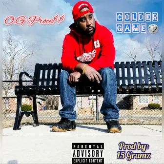 Colder Game by O.G Proce$$