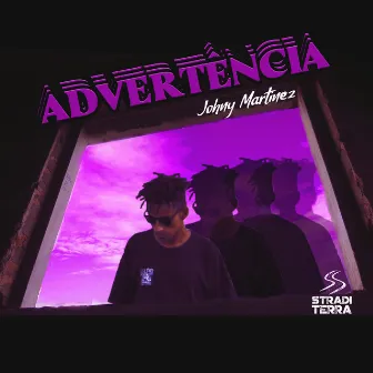 Advertência by Johny Martinez