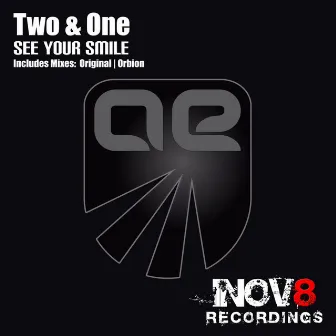 See Your Smile by Two & One