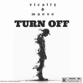 Turn off by Vically