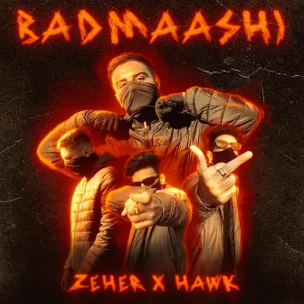 Badmaashi by Zeher