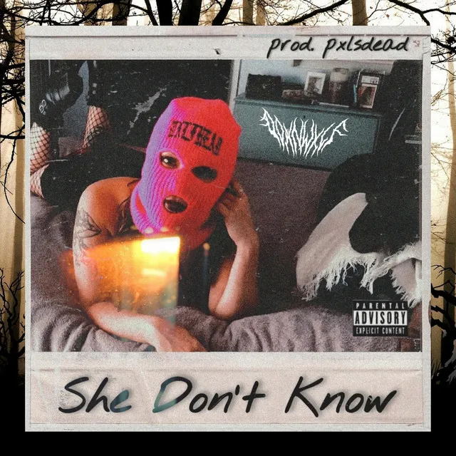 She Don't Know