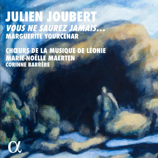 Joubert: Vous ne saurez jamais...