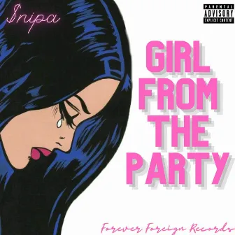 GIRL FROM THE PARTY by $nipa