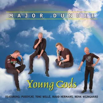 Young Gods by Major Dundee