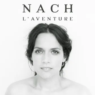 L'aventure by NACH