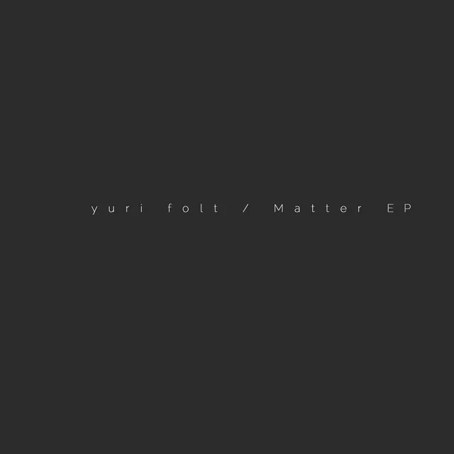 Matter EP