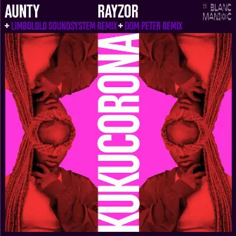 Kuku Corona by AUNTY RAYZOR