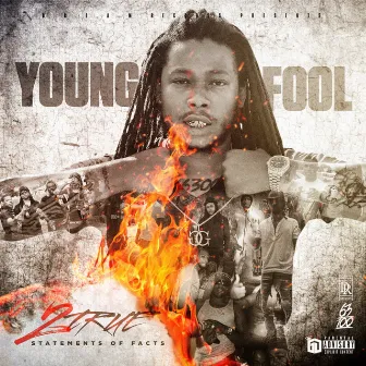 2true (Statement of Facts) by Young Fool