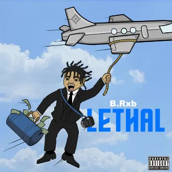 Lethal by B.Rxb