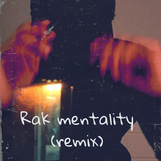 Rak Mentality (Remix)