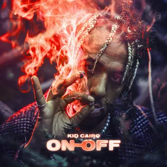 On - Off by Kid Cairo