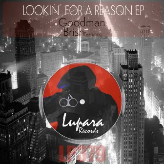 Lookin' For A Reason EP by Brish