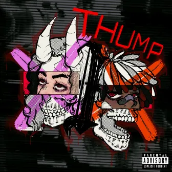 THUMP by WHOKILLEDXIX