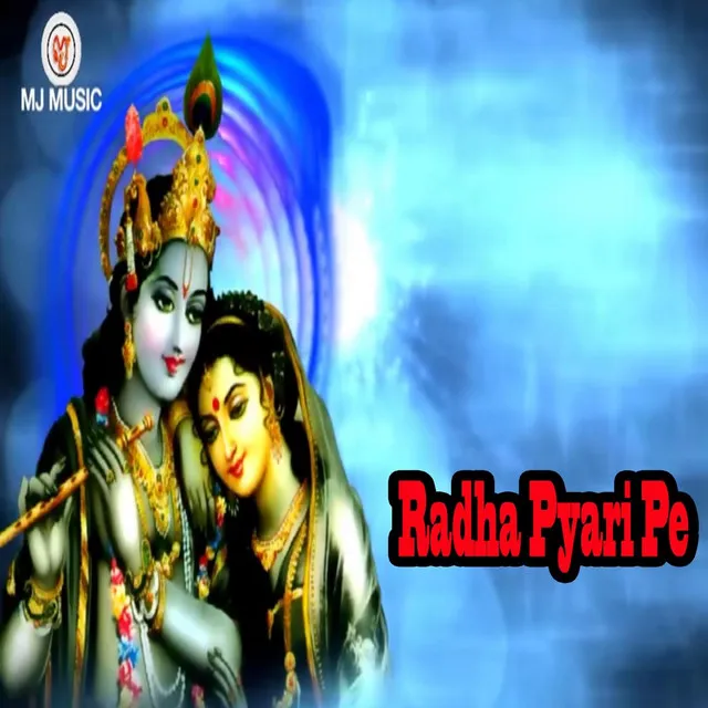 Radha Pyari Pe