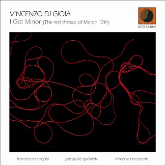 I Got Minor (The Red Thread of March 12th) by Francesco Schepisi