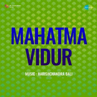 Mahatma Vidur (Original Motion Picture Soundtrack) by Harishchandra Bali