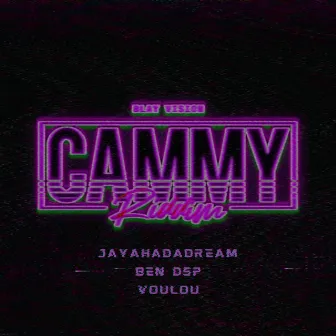 Cammy Riddim by JayaHadADream