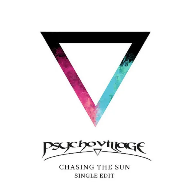 Chasing the Sun - Single Edit