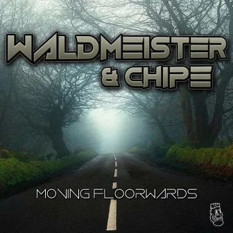 Moving Floorwards by Chip E.