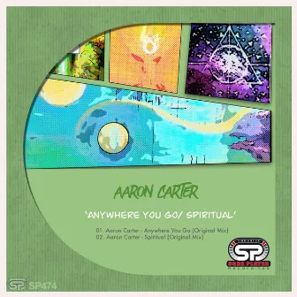 Anywhere You Go / Spiritual by Aaron Carter